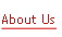 About Us.